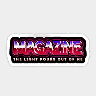 Magazine the light pours out of me Sticker